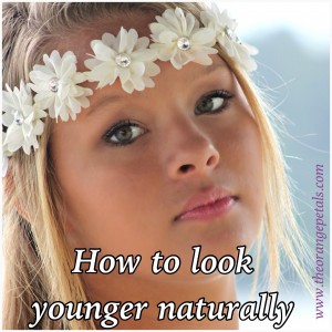Look young naturally 